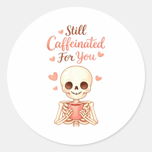Coffee Is My Valentine Skeleton Valentines Day Cof Runder Aufkleber (Vorderseite)
