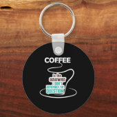 Coffee Is The Answer I Don't Remember The Question Schlüsselanhänger (Vorderseite)