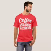 Coffee Ishe Answer I Dont Rememberhe Question boy T-Shirt (Vorne ganz)