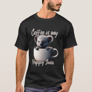 Coffee ist mein glücklicher Saft Koala T-Shirt
