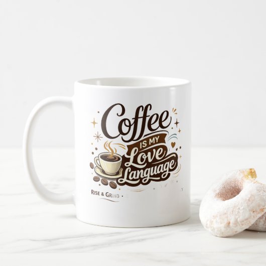 Coffee ist meine Liebessprache Tasse  (Mit Donut)
