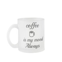 Coffee ist meine Stimmung immer Tasse | Cute Minim