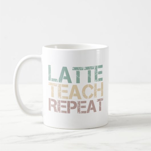  Coffee Latte Teach Repeat Funny Teachers Quote Kaffeetasse (Links)