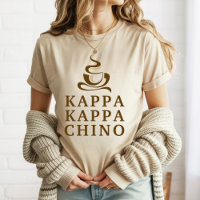 Coffee Life Funny Kappa Kappa Chino