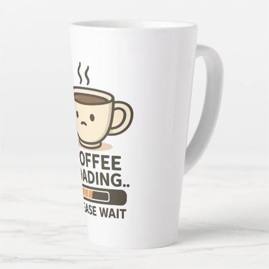 Coffee Loading Please Wait- Funny Morning Caffeine Milchtasse (Rechte Ecke)