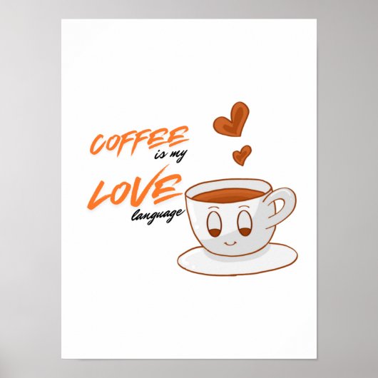 Coffee Love – Cute Coffee Illustration Cafe Wall P Poster (Vorne)