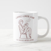 Coffee Lover Club: Life Begins After Coffee Jumbo-Tasse (Rechts)