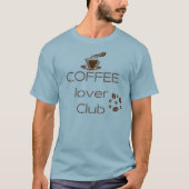 Coffee Lover Club T - Shirt - Perfekt für Kaffee (Vorderseite)