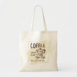 Coffee Lover Club Tote Brew First Talk Later Quote Tragetasche
