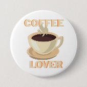 Coffee Lover – Cute & Cozy for Caffeine Fans Button (Vorderseite)