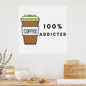 Coffee Lover Design 100% Koffein zugesetzt Poster