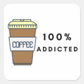 Coffee Lover Design 100% Koffein zugesetzt Quadratischer Aufkleber (Vorderseite)