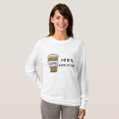 Coffee Lover Design 100% Koffein zugesetzt T-Shirt (Vorne ganz)