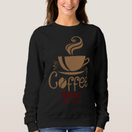 Coffee Lover Design – Minimal Coffee Cup Graphic Sweatshirt