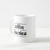 Coffee Lover  Mug | I Need Coffee to Function | Kaffeetasse (Vorderseite Links)