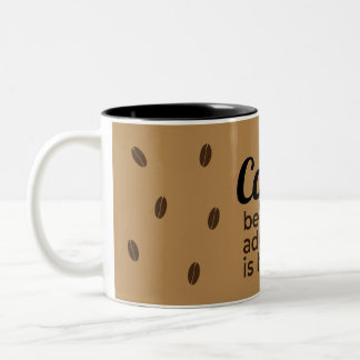 Coffee Lover's Quote Mug | Brown Rustic Design Zweifarbige Tasse