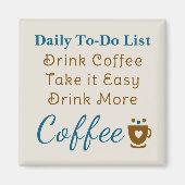 Coffee lovers to do list brown blue magnet (Vorne)