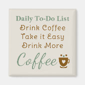 Coffee lovers to do list brown green magnet (Vorne)