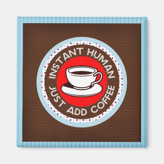 Coffee Magnet (Vorne)