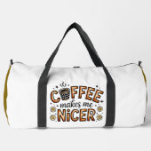 Coffee Makes Me Nicer Daisies Duffle Bag (Vorderseite)