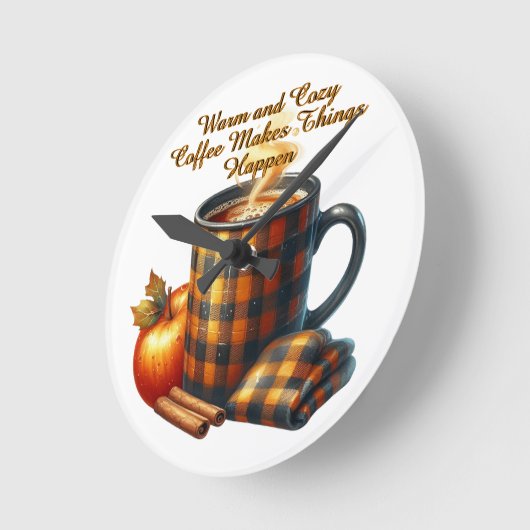 Coffee Makes Things Happen Runde Wanduhr (Winkel)