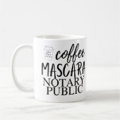 Coffee Mascara Notary Public Kaffeetasse (Links)