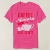 Coffee Mascara Real Anwesen T-Shirt (Design vorne)