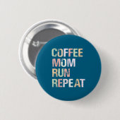 Coffee Mom Run Run Repeat Cooles Damen-Running-Des Button (Vorne & Hinten)