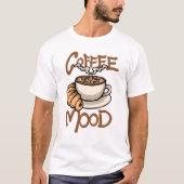 Coffee Mood streetwear T-Shirt (Vorderseite)