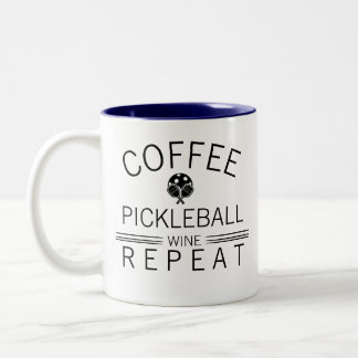 Coffee Pickleball Wine Repeat Funny Sports Player  Zweifarbige Tasse