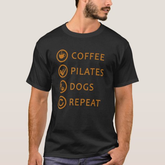 Coffee Pilates Dogs Repeat Workout Caffeine Pet T-Shirt (Vorderseite)