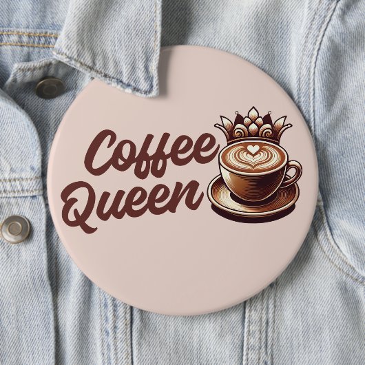 Coffee Queen Button (Beispiel)