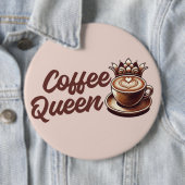 Coffee Queen Button (Beispiel)