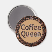 Coffee Queen Magnet (Vorderseite/Rückseite)