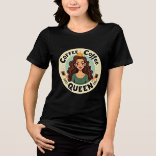 Coffee Queen: Regalfrauen mit Krone und Kaffee Tri-Blend Shirt