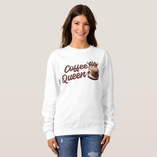 Coffee Queen Sweatshirt (Vorne ganz)