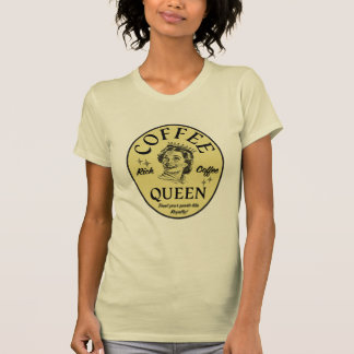 Coffee Queen T - Shirt