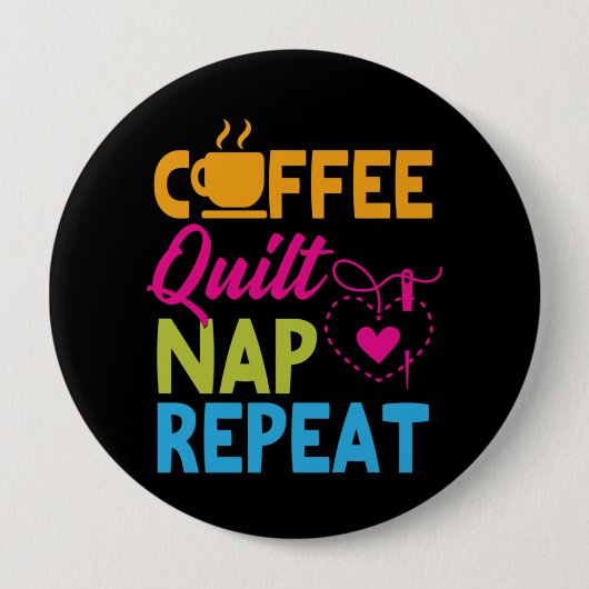 Coffee Quilt Nickerchen Wiederholung Quilting Button (Vorderseite)