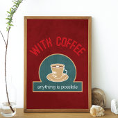 Coffee Quote Modern Kitchen Art Poster