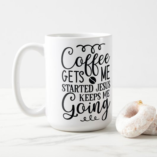 Coffee Quotes Kaffeetasse (Mit Donut)