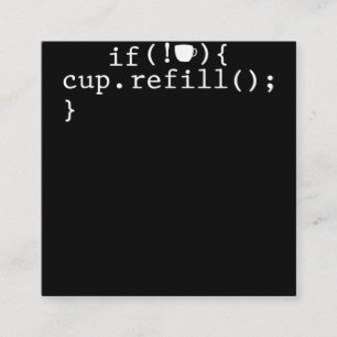 Coffee Refill Software Engineer für intelligente C Quadratische Visitenkarte