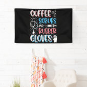 COFFEE SCRUBS RUBBER GLOVES RN Registered Nurse Banner (Insitu)
