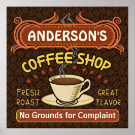 Coffee Shop mit Tasse Erstellen Sie Ihre eigenen P Poster