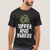 Coffee & Snakes T Python Slithering Tees Funny Sna (Vorderseite)