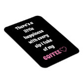 Coffee Sprichwort Magnet (Rechte Seite)
