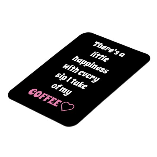 Coffee Sprichwort Magnet (Linke Seite)