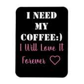 Coffee Sprichwort Magnet (Vertikal)