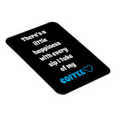 Coffee Sprichwort Magnet (Rechte Seite)