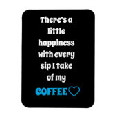 Coffee Sprichwort Magnet (Vertikal)