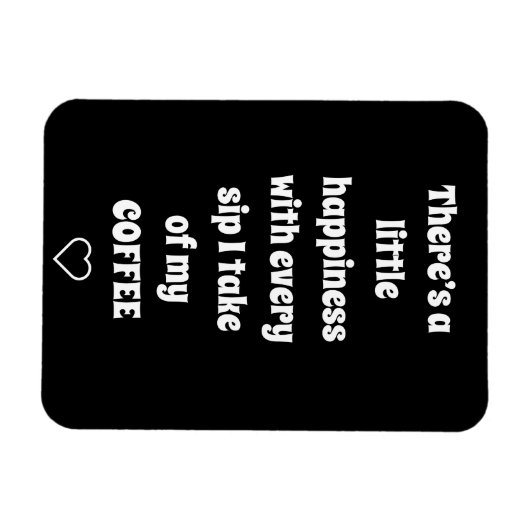 Coffee Sprichwort Magnet (Horizontal)